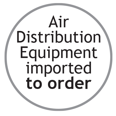 Air Distribution Equipment imported to order